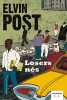 Losers nés. Post Elvin