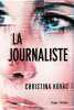 La journaliste. Kovac Christina  Thomazeau François