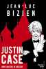 Justin Case - Bons baisers de Moscou. Bizien Jean-luc