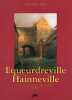 Equeurdreville-Hainneville : Dans le vent du siècle. Gros Dominique
