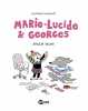 Marie-Lucide et Georges Tome 01: Marie-Lucide et Georges. Delacroix Clothilde