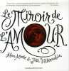 Le miroir de l'amour. José Villarrubia  Robert Rodi (avant propos)  David Drake (introduction)  Alan Moore [Scénariste]
