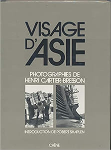 Visage d'Asie [auteur : CARTIER-BRESSON (Henri photographies de) - SHAPLEN (Robert intro. de).] [éditeur : Le Chêne] [année : 1972]