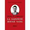 Ismaël de Tomelloso - LA SAINTETÉ ROUGE SANG. Blach Camacho Zancada