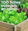 100 fiches potagers en carr&eacute;s. Nedelec Pierre-Yves