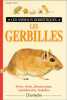 LES GERBILLES by Viner Bradley. Bradley Viner