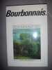 Bourbonnais : cadre naturel histoire art litterature langue économie traditions populaires. Rougeron