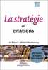 La stratégie en citations. Boyer Luc  Marchesnay Michel