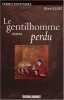 Le gentilhomme perdu. Blasi Alain