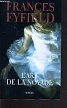 L'art de la noyade. Frances Fyfield