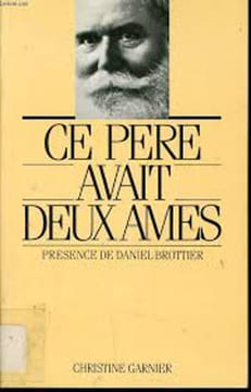 Ce pere avait deux ames/presence de daniel brottier. Garnier Christine