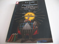 Le gout de l' imaginaire