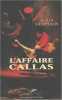 L'affaire Callas. Germain Alain