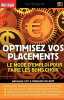 Optimisez vos placements. Cot Nathalie  Witt Francois De