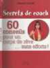 Secrets de coach 60 conseil pour un corp de reve...sans effort. Valerie Orsoni