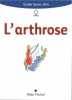 L'arthrose. Paoli Laure  Collectif  Cauchefer Stéphane  Trèves Richard