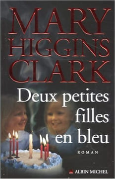 Deux petites filles en bleu. Mary Higgins Clark