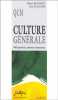 Culture générale : 500 questions réponses commentées. Daniel Fouquet Yves Stalloni
