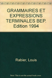 Grammaire et expression terminales BEP. Livre de l'élève