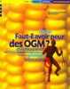 Faut-il avoir peur des OGM. Guerin