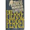Adieu monsieur leautaud. Pierre Perret