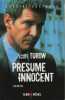 Presume innocent. Scott Turow