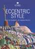 Eccentric Style. Jim Heimann