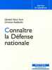 Connaître la Défense nationale. Batifoulier Christian  Paris Henri