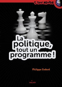 La Politique : Tout un programme