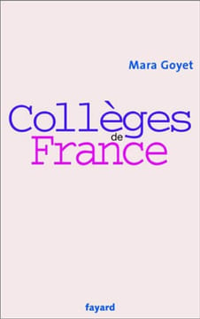 Collèges de France. Goyet Mara
