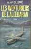 Les Aventuriers de l'"Aldebaran". Sillitoe Alan