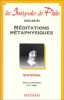 Méditations métaphysiques. Descartes