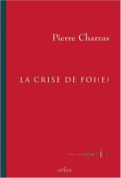 La Crise de foi(e). Charras