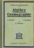 CLASSE DE PHILOSOPHIE -ALGEBRE COSMOGRAPHIE. F. BRACHET J. DUMARQUE Et H POCHARD