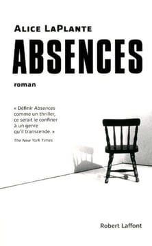 Absences. LAPLANTE Alice BERNARD Daphné