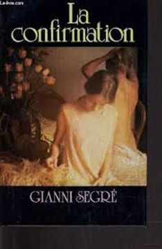 La Confirmation. Segré Gianni