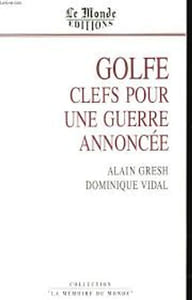 Golfe clefs pour une guerre ann