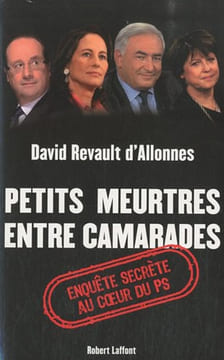 Petits meurtres entre camarades. David Revault D'Allonnes