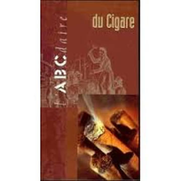 L'ABCdaire du cigare. Deschodt Éric