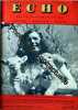 Echo Revue Internationale N° 44 Du 01/04/1950 - Prof. Tallarico - J. Langdon-Davies - Le Roi Des Agents Doubles - Masques Et Bannieres De Chine - Sir ...
