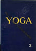 Cours Pratique De Yoga Par Correspondance Livre 3. Collectif