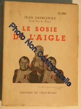 Le Sosie De L Aigle. Jean Deincourt