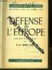 Défense De L'europe (Defence Of The West). Quelques Problèmes De La Guerre Et De La Paix. Liddell Hart B H