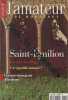 L Amateur De Bordeaux N° 65 : Saint - Emilion. Collectif