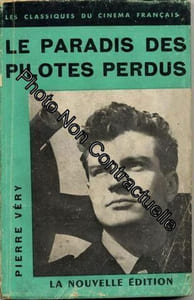 Le Paradis Des Pilotes Perdus
