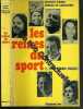 Les Reines Du Sport - Le Sport Feminin Francais. Dirand Georges - De Laborderie Renaud