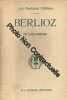 Berlioz - Les Musiciens Célèbres. Arthur Coquard