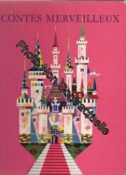Contes Merveilleux Edité Par Nestle Peter Cailler Kohler 1959. Moritz Kennel
