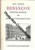 Besancon Description Historique Des Monuments Et Établissements Publics. Alex. Guenard