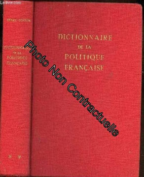 Dictionnaire De La Politique Francaise - Tome Deuxieme. Coston Henry / Collectif